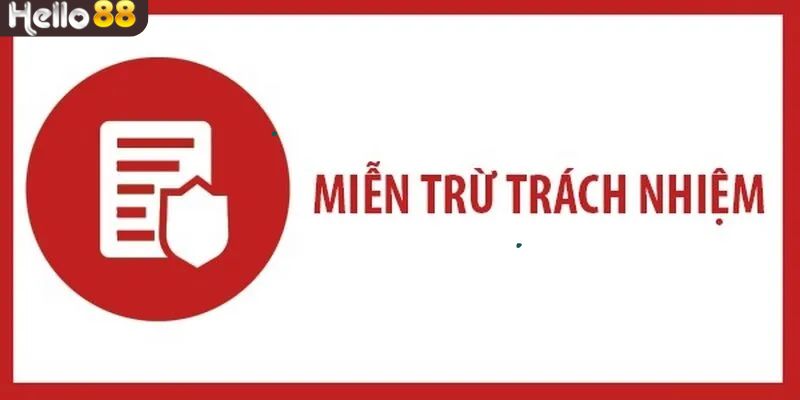 Tầm quan trọng khi có các quy định về miễn trách nhiệm